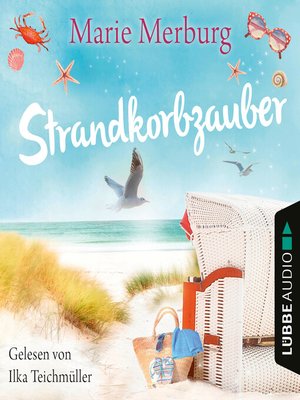 cover image of Strandkorbzauber--Rügen-Reihe, Teil 6 (Gekürzt)